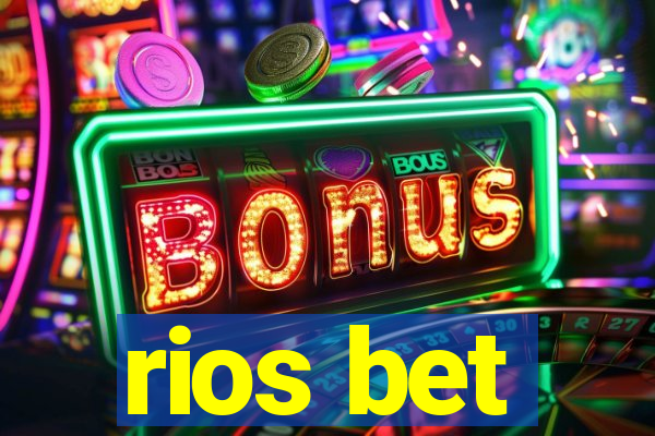 rios bet